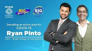 Decoding Action Plan for COVID-19 with Ryan Pinto and RJ Varjesh | BigFM x Ryan International School