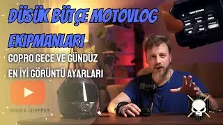 D&Uuml;Ş&Uuml;K B&Uuml;T&Ccedil;E MOTOVLOG AKSİYON KAMERA-MİKROFON-İNCELEME | KALİTE AYARI | G&Uuml;ND&Uuml;Z  GECE D&Uuml;Ş&Uuml;K IŞIK AYARı