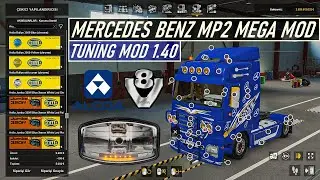 ◉ ETS 2 Mercedes Benz TUNİNG MOD // MEGA TUNİNG MOD 2021 -MB Actros MP2 Tuning Paketi 1.40