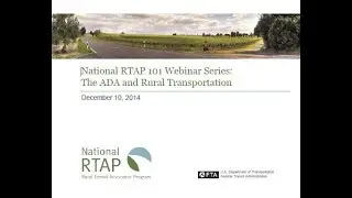 National RTAP 101 Webinar Series: ADA and Rural Transportation