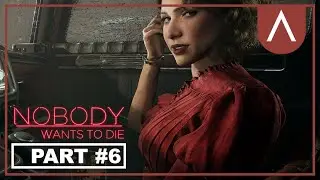 NOBODY WANTS TO DIE Walkthrough Gameplay Part 6 - JAMES' APARTMENT REVISIT (FULL GAME)
