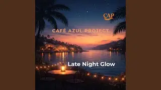 Late Night Glow