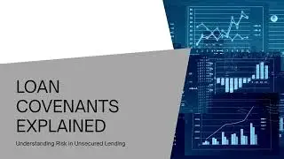 How loan Covenants Reduce Credit Risk in Unsecured Lending #investment
