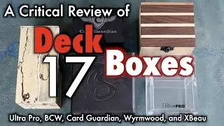 MTG - Deck Boxes 17 - A Review of Deck Boxes for Magic: The Gathering, Pokemon, more!