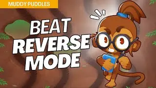 How to Beat Reverse Mode on Muddy Puddles - BTD6 Strategy