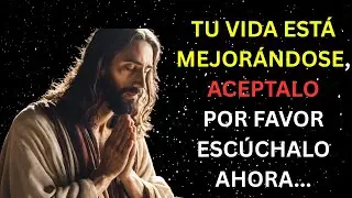 ELEGIDO, DIOS ESTÁ MEJORANDO TU VIDAACEPTARLO AHORA..