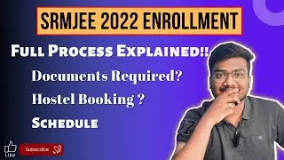 SRM University Enrollment Process | Hostel Booking Details #ktr #srmjee2022