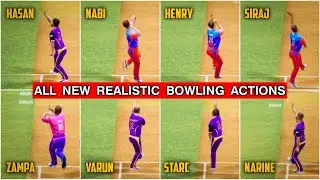 All New Realist Bowling Action In DC24 || DC24 New  Update