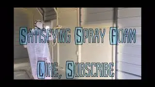 Satisfying Spray Foam