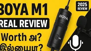 Boya M1 Mic 2025 Real Tamil Review | Worth-aa? Illaiyaa? | Honest Voice Test