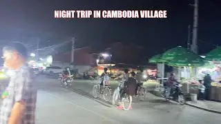 Night Trip in Cambodia Countryside : Peaceful Night Inside The Best Village [ Mr Lee Village Tour ]