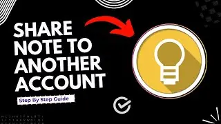 How to share Google Keep note to another Google account  | Full Guide