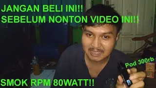 UNBOXING SMOK RPM 80W KIT REAL GAME CHANGER!! REVIEW POD MURAH 300RBAN 80WATT