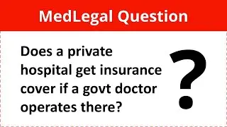 The Big MedLegal Question | Medical Law Cases - For Doctors