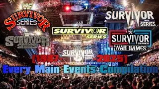 WWE Survivor Series All Main Events Compilation (1987-2025)