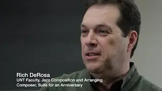 UNT Faculty Rich DeRosa on Composition and Arranging