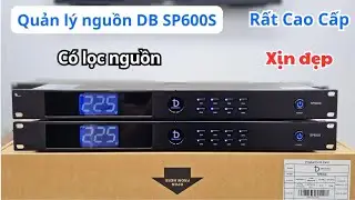 Quản l&yacute; nguồn cao cấp DB SP600S ho&agrave;n thiện đẹp bảo vệ tốt,độ bền cao