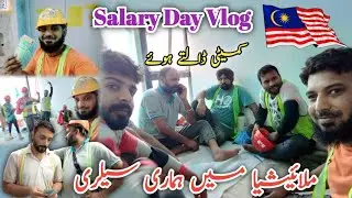 Salary Day Vlog | Salary in Malaysia | Construction Work| General Worker| Malaysia Construction Work