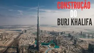 (National Geographic ) Obras Incr&iacute;veis - Constru&ccedil;&atilde;o do Burj Khalifa