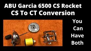 ABU Garcia 6500 CS Rocket Cs To CT Conversion Made Easy