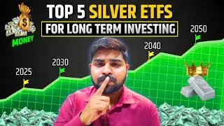 Best Top 5  Silver ETF's for Long Term Investment 2025 | Best Silver ETFs