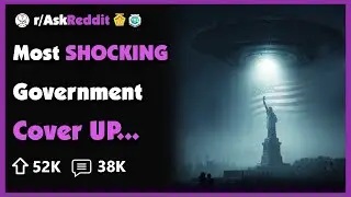 What&rsquo;s The Most Shocking Thing The Government Tried to Bury But Failed?