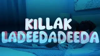 KillaK - LaDeeDaDeeDa (Official Music Video)