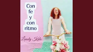 Con fe y con ritmo