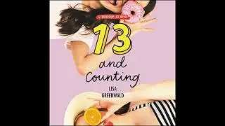 Friendship List #3: 13 and Counting by Lisa Greenwald | Full Audiobook