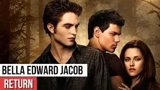 Bella, Edward, and Jacob Return to the Big Screen as The Twilight Saga Returns to Theaters