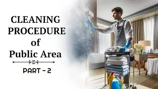 Cleaning Procedure of Public Area (Part-2) | Housekeeping Tips | SIMS Institute of Hotel Management