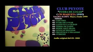 Club peyote - Fuera de Lugar Cd Maqueta  O.N.C.E 1999 8 temas descatalogado.