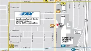 *FAX Service Changes: Manchester Transit Center*