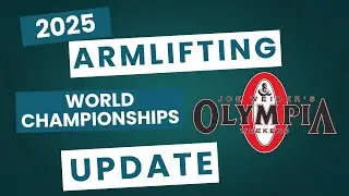 2025 World Armlifting Championships Update | Event Order Change | #armliftingusa