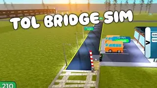Tol bridge sim | ROBLOX PC