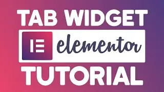 How To Use Tab Widget In Elementor 2026 | WordPress Plugin Free