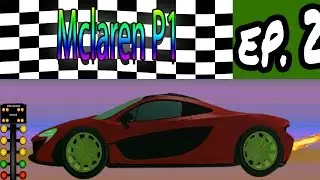 [Roblox: Vehicle Simulator] ( Mclaren P1 ) MAX DRAG RACING EVERY CAR | Ep. 2
