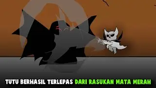TUTU BERHASIL TERLEPAS DARI RASUKAN MATA MERAH