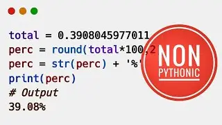 #7 Pythonic vs Non-pythonic | Format a Number as Percentage