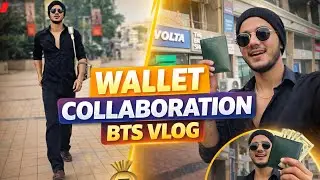 Wallet Collaboration BTS Vlog | Paid Brand Deal Behind The Scenes 💼🔥 #bts 