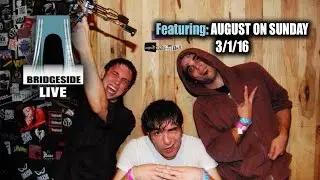 August on Sunday Performs on Bridgeside Live S1 Ep5