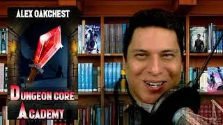 Dungeon Core Academy: A LitRPG Adventure