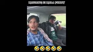 madiang ei mala phone funny 🤣🤣🤣