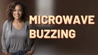 Can Cleaning Internal Microwave Parts Stop Buzzing?