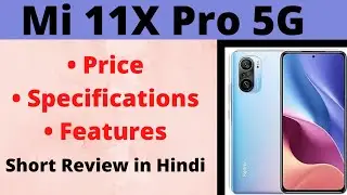 Mi 11X Pro Price And Specification in India || Features in Hindi || Short Review | NP TECH | @Xiaomi