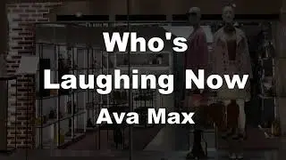 Karaoke♬ Who's Laughing Now - Ava Max 【No Guide Melody】 Instrumental