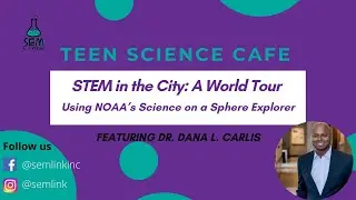 STEM in the City: A World Tour Using NOAA's Science on A Sphere Explorer