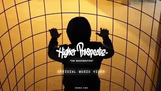 Higher ProspectZ - The Resurrection (Official Video) Yesterday/Tomorrow Project