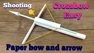Paper crossbow | How to make crossbow | How to make arrow and bow | How make paper gun | Paper bow