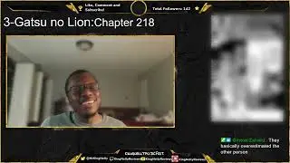 New Tournament Hype | 3-Gatsu no Lion Manga Chapter 218 Reaction